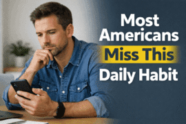 The Habit Most Americans Don’t Realize Is Costing Them Every Day